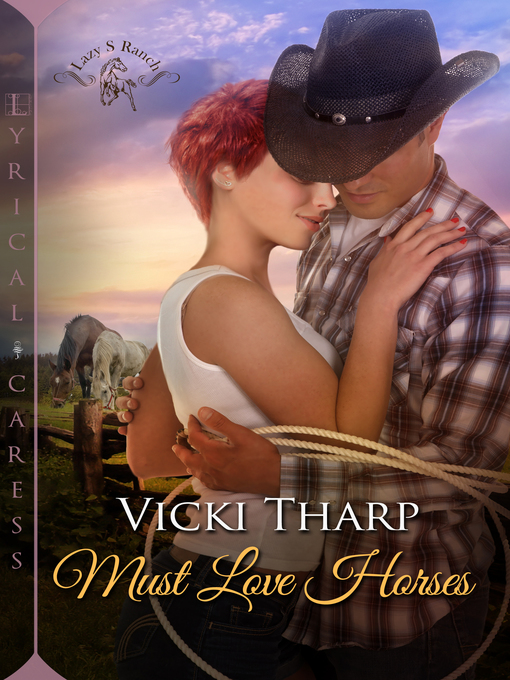 Title details for Must Love Horses by Vicki Tharp - Available